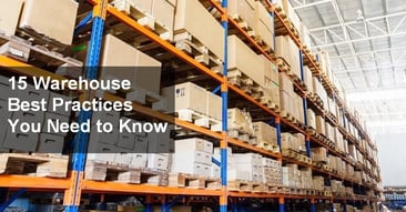 15 Warehouse Best Practices You Need to Know